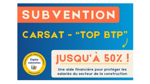 Retour de la CARSAT &ndash; toujours des subventions &agrave; hauteur de 50%&nbsp;! France &Eacute;chafaudage